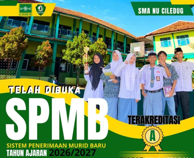 Penerimaan Murid Baru SMA NU Ciledug Tahun Pelajaran 2026/2027